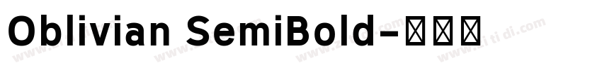 Oblivian SemiBold字体转换 Oblivian SemiBold字体转换